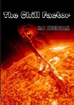 Subito Disponibile The Chill Factor by Mo Needham