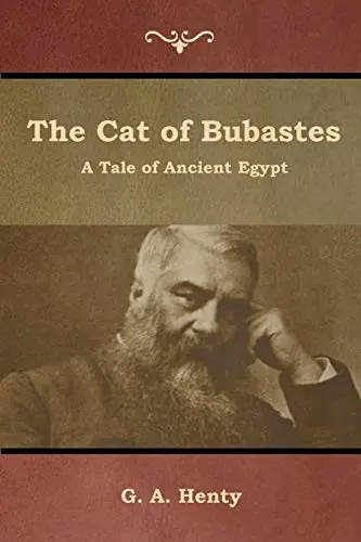 Più Venduto The Cat of Bubastes A Tale of Ancient Egypt G a Henty 9781644392478