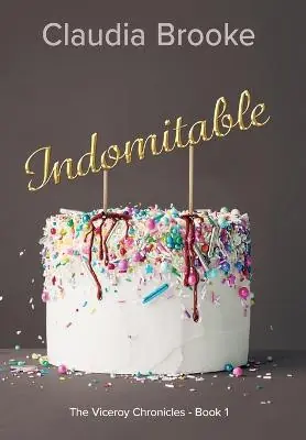 Indomitable by Claudia Brooke Occasione Imperdibile