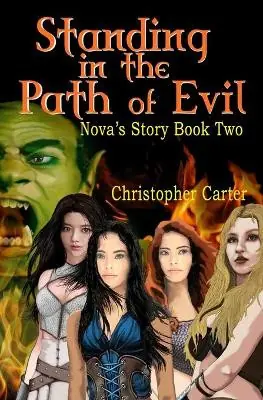 Standing in the Path of Evil by Christopher Michael Carter Miglior Prezzo