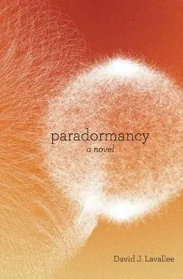 Paradormancy by David Joseph Lavallee Ultima Occasione