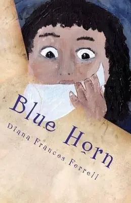Quantità Limitata Blue Horn Diana Frances Ferrell 9781478108283