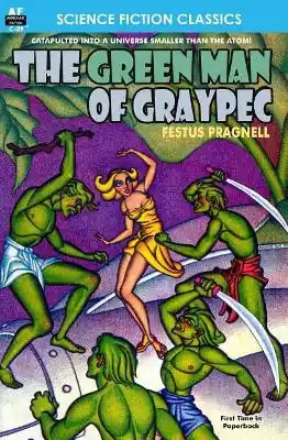 The Green Man of Graypec by Festus Pragnell Novità