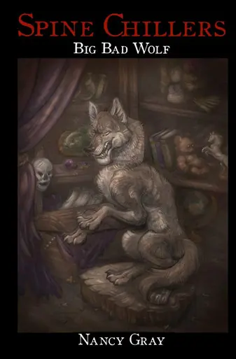 Spine Chillers Big Bad Wolf Nancy Gray 9781720297246 Promo Stagionale