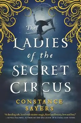 Compra Adesso The Ladies of the Secret Circus Constance Sayers 9780316493680