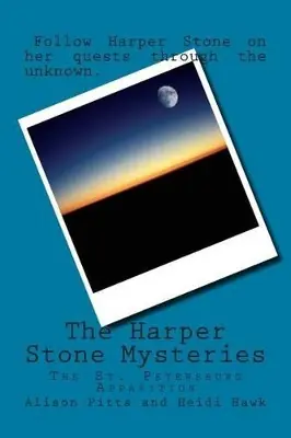 The Harper Stone Mysteries The St. Pettersburg Apparition Heidi Hawk 9781482096446 Nuovo Arrivo