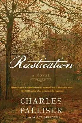 Rustication A Novel Charles Palliser 9780393088724 Spedito Oggi