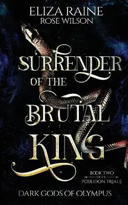 Acquista Ora Surrender of the Brutal King by Eliza Raine