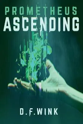 Prometheus Ascending by D F Wink Offerta Limitata