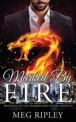 Bestseller Marked by Fire by Meg Ripley