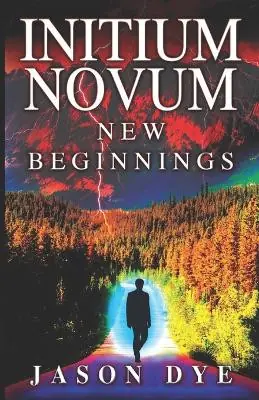 Initium Novum New Beginnings Jason Dye 9798871514726 A Buon Prezzo