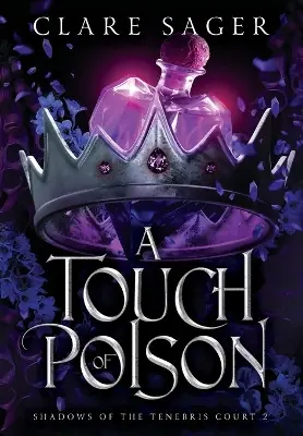 A Touch of Poison Clare Sager 9781916607071 Pagamento Sicuro