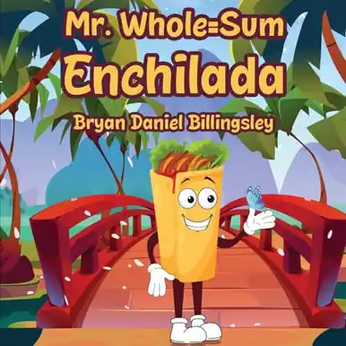 Offerta Lampo Mr. Whole = Sum Enchilada by Bryan Daniel Billingsley
