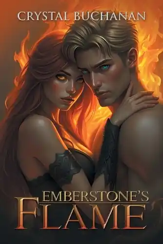 Spedito Oggi EmberStone‘s Flame Crystal Buchanan 9798892855693