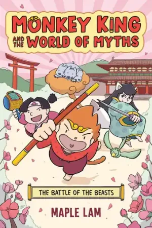Ultimissimo Modello Monkey King and the World of Myths The Battle of the Beasts A Graphic Novel Maple Lam 9780593524688