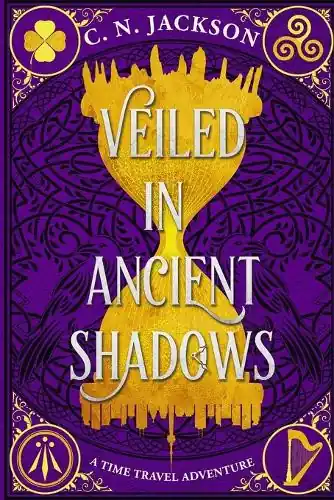 Offerta Del Giorno Veiled in Ancient Shadows An Historical Time Travel Adventure C N Jackson 9798348583125