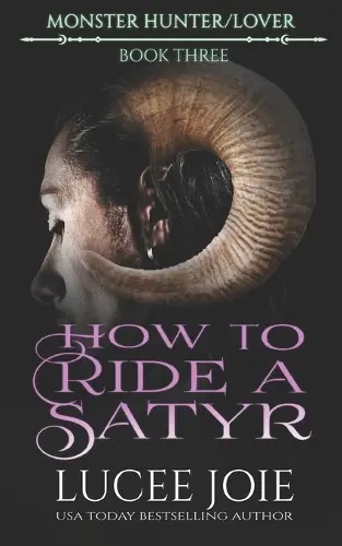 Affare How to Ride a Satyr by Lucee Joie