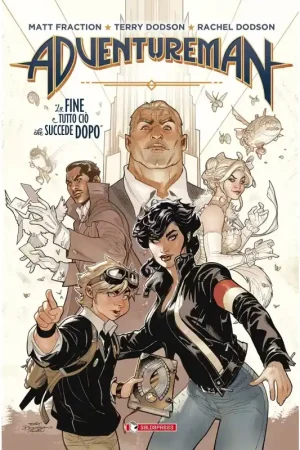 Non Perdere Adventureman 1 La fine e tutto ciò che viene dopo